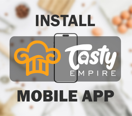 TastyEmpire Mobile App